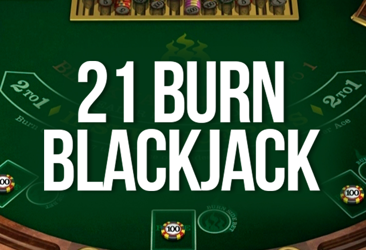 21 Burn Blackjack