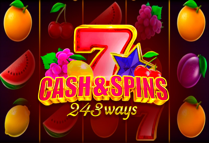 Cash & Spins 243