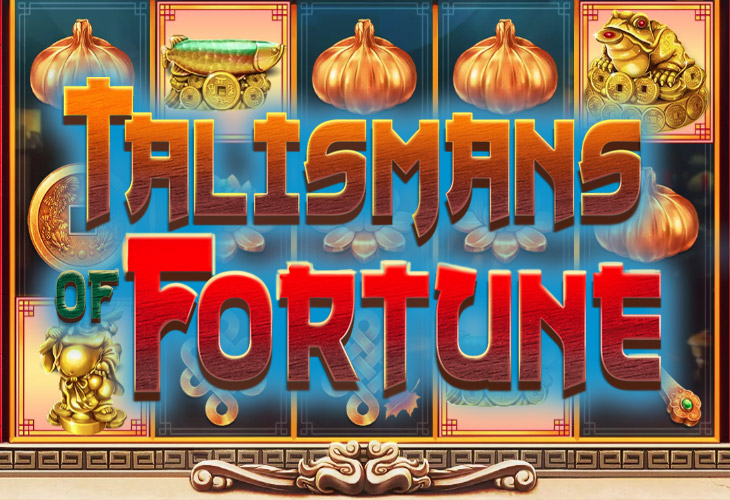 Talismans of Fortune