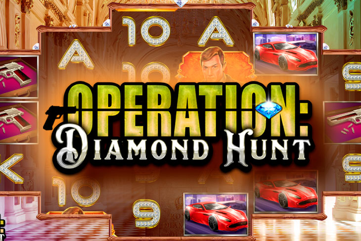 Operation: Diamond Hunt